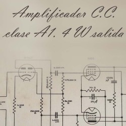 Amplificador C.C. clase A1. 4 W salida