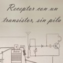 Receptor con un transistor sin pila